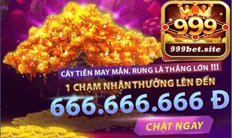 Hướng Dẫn Tham Gia Sự kiện Cây Tiền Tại 999bet